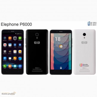 Elephone P6000 оригинал. новый. гарантия 1 год. отправка по Украине